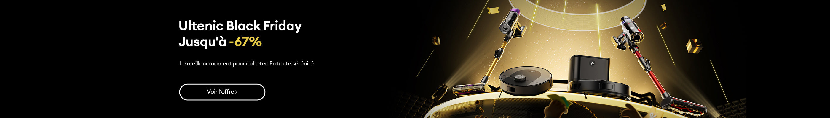 Black Friday Ultenic 2025: offres irrésistibles sur les aspirateurs U20 et T20 Pro