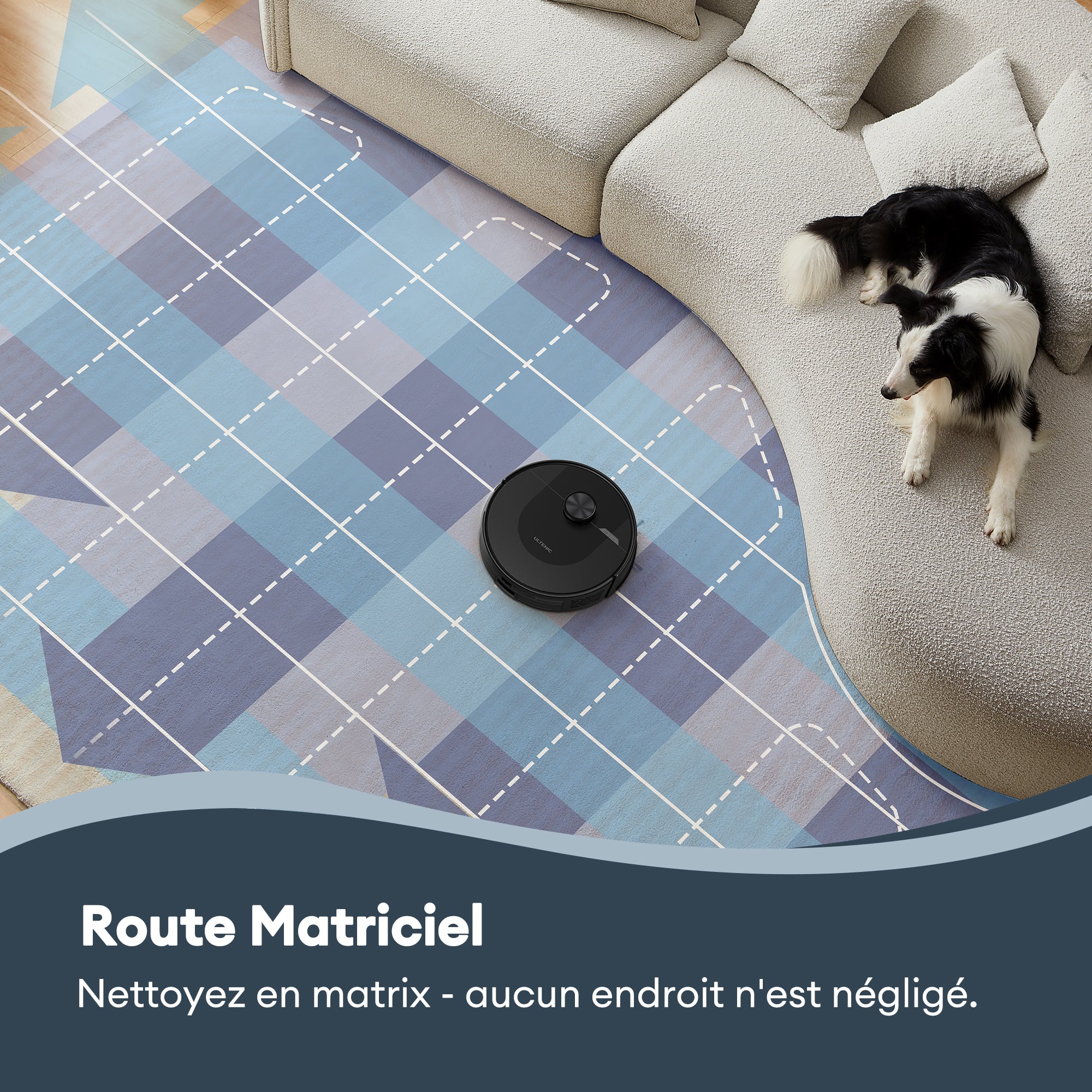 Ultenic D10. Route Matriciel. Nettoyez dans une grille matricielle de précision - aucun endroit n'est négligé